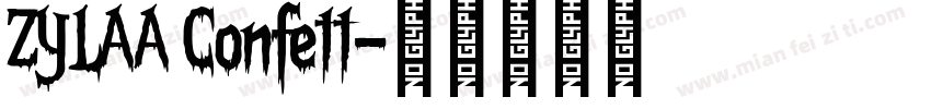 ZYLAA Confett字体转换